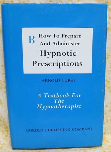 How to Prepare and Administer Hypnotic Prescriptions