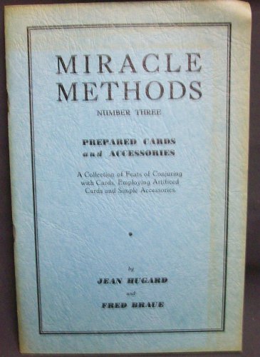 Miracle Methods #3 by Hugard Jean & Braue, Fred