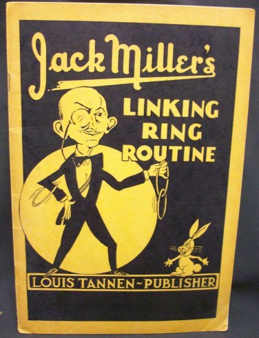 Jack Miller's Linking Ring Routine