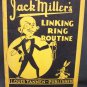Jack Miller's Linking Ring Routine