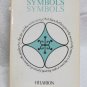 Symbols, Symbols, Symbols, by Hilarion