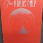 Magic: The Hands Only by Senor Mardo