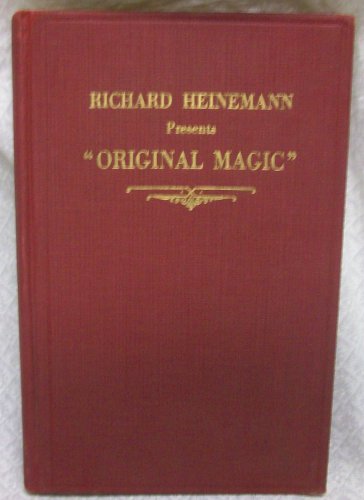 Richard Heineman Presents Original Magic by Heineman Richard