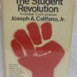 The Student Revolution by Califano, Joseph Signed