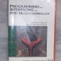 Programming and Interfacing the 8051 Microcontroller