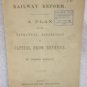 Railway Reform a Plan for the Effectual Separation of Capital from Revenue