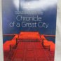 Chronicle of a Great City San Francisco