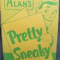 Don Alan's Pretty Sneaky by Alan Don