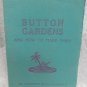 Button Gardens by Casebolt, Florence