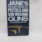 Jane's Pocket Book of Pistols and Sub-Machine Guns