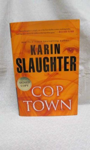 Cop Town by Slaughter Karen Signed