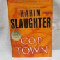 Cop Town by Slaughter Karen Signed