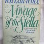 The Voyage of the Stella by Lawrence R.D.