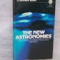 The New Astronomies  Ben Bova