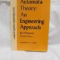 Automata Theory: An Engineering Approach by Aleksander Igor