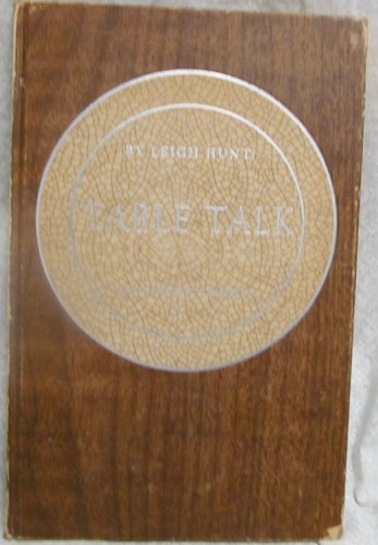 Table Talk by Hunt Leigh