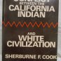 The Conflict Between the California Indian