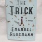 The Trick by Bergmann, Emanuel SIGNED
