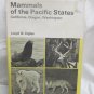 Mammals of the Pacific States by Ingles Lloyd