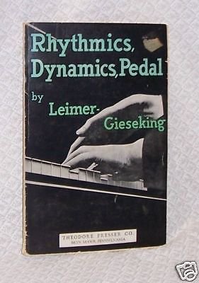 Rhythmic, Dynamics, Pedal by Gieseking