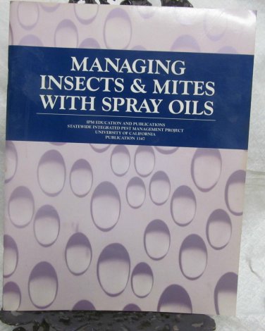 Managing Insects & Mites with Spray Oils