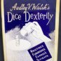 Dice Dexterity by Walsh Audley