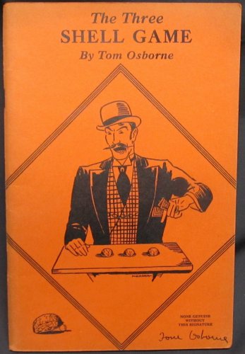 The Three Shell Game by Osborne, Tom