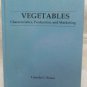 Vegetables by Peirce, Linclon