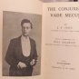 The Conjurer's Vade Mecum by Orrin J.F.