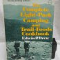 The Complete Light-Pack Camping & Trail Cookbook