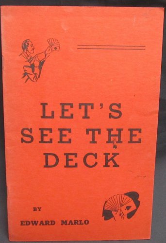Lets See the Deck, by Marlo Edward