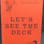 Lets See the Deck, by Marlo Edward