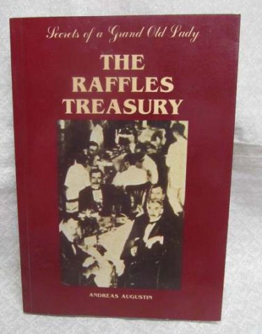 The Raffles Treasury by Augstin Andreas + Bonus