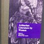 Arthurian Literature by Women by Lupack Alan and Barbara