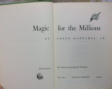 Magic for the Millions by Marechal, Greer, Jr.