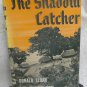The Shadow Catcher by Sloan Donald