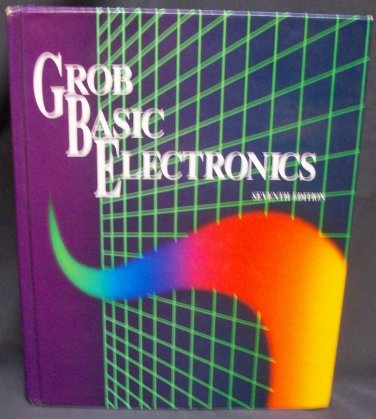 Grob Basic Electronics 7th ed.