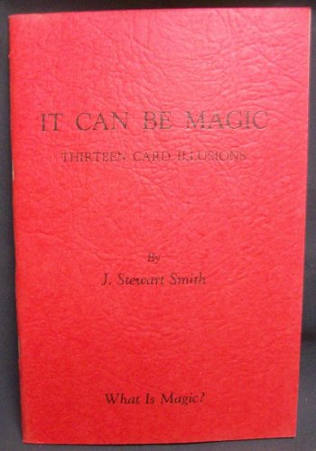 It Can be Magic, by Smith J. Steward