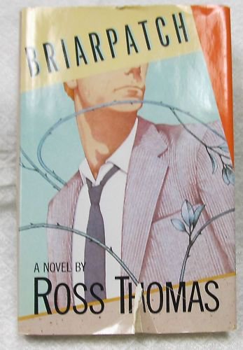 Briarpatch, Thomas Ross
