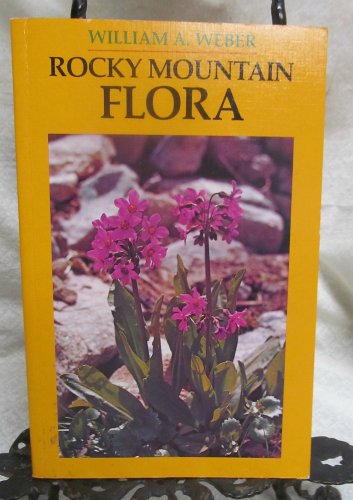 Rocky Mountain Flora by Weber, William