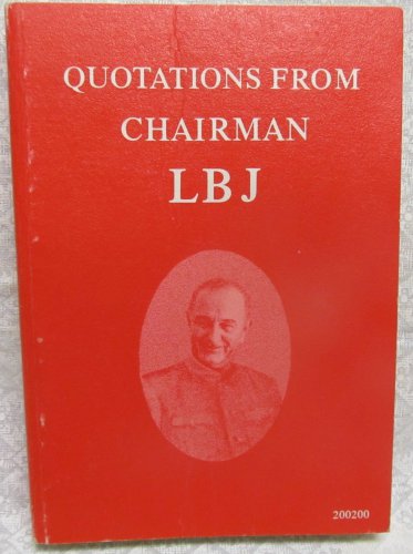 Quotations from Chairman LBJ
