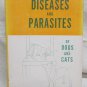 Common Diseases and Parasites of Dogs & Cats