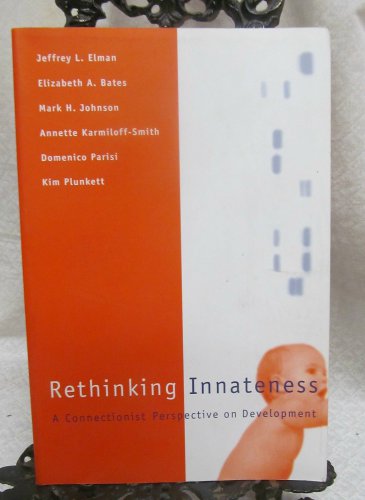 Rethinking Innateness by Elman Jeffrey