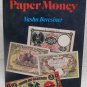 A Collectors Guide to Paper Money by Beresiner Yasha