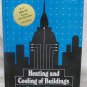 Heating and Cooling of Buildings by Kreider & Rabi