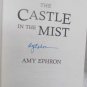 The Castle in the Mist by Ephron, Amy Signed
