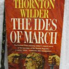 The Ides of March by Wilder Thornton The Ides of March by Wilder Thornton