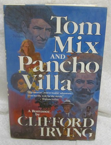 Tom Mix and Poncho Villa by Irving Clifford