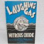 Laughing Gas Nitrous Oxide by Shedlin Michael