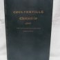 Coulterville Chronicle : The Annals of a Mother Lode Mining Town by Catherine C.
